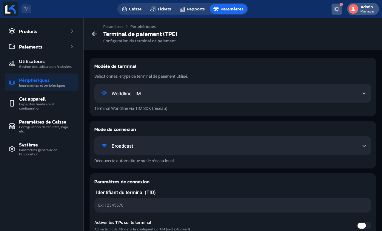 Écran Terminal de paiement (TPE) avec le sélecteur Modèle de terminal réglé sur Worldline TIM, le Mode de connexion Broadcast et les paramètres de connexion associés